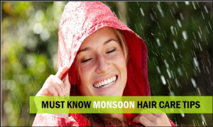 Enjoy Monsoon Season With These Hair Care Tips