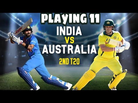 India playing 11 in 2nd T20! India vs Australia 2nd T20 -best playing 11– Live Cricket Streaming--PSL 2019-IND vs AUS-AUSvsIND-T20I