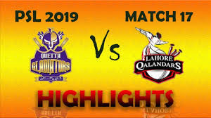 PSL 2019 Full Highlights - Match 17 - Lahore Qalandars vs Quetta Gladiators