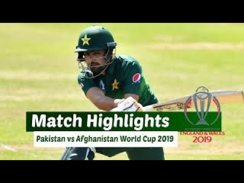 Pakistan vs Afghanistan match highlights-ICC Cricket World Cup 2019