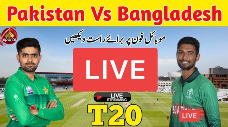 Pakistan vs Bangladesh Live 2nd T20 Match-Free Watch on Mobile
